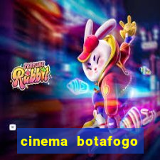 cinema botafogo praia shopping